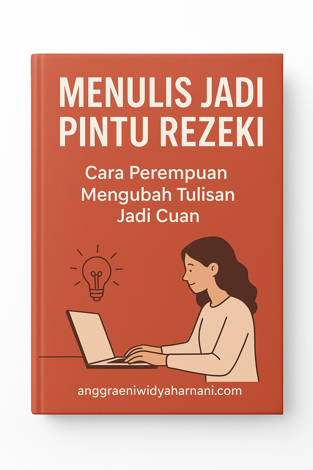 Ebook Menulis Jadi Pintu Rezeki : Cara Perempuan Mengubah Tulisan Jadi Cuan